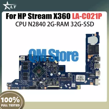 Материнская плата для ноутбука HP Stream X360 11-P 11-P010CA, 794299-001, 795736-001, с процессором Intel N2840, 2GB-RAM 32 Гб