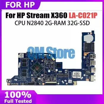 Материнская плата для ноутбука HP Stream X360 11-P 11-P010CA, 794299-001, 795736-001, с процессором Intel N2840, 2GB-RAM 32 Гб