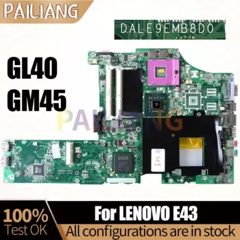 Материнская плата для ноутбука LENOVO E43 DALE9EMB8D0 GL40 GM45, материнская плата для ноутбука, полностью протестирована