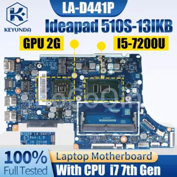 Материнская плата для ноутбука Lenovo Ideapad 510S-13IKB, LA-D441P 5B20M36002 5B20M3600611 5B20M3601111, материнская плата для GPU2G