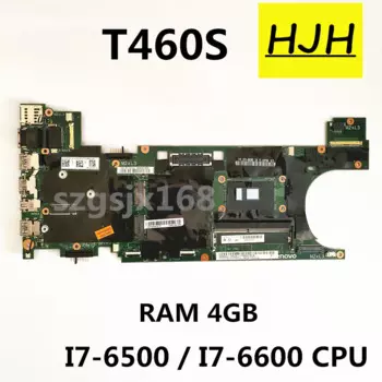 Материнская плата для ноутбука Lenovo T460S NM-A421 W/i7-6500u i7-6600u, процессор, 4 ГБ ОЗУ DDR3 00JT967