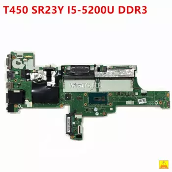 Материнская плата для ноутбука Lenovo Thinkpad T450 AIVL0 NM-A251 00HN501 SR23Y I5-5200U процессор DDR3