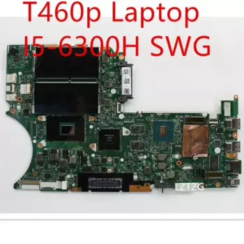Материнская плата для ноутбука Lenovo ThinkPad T460p, материнская плата I5-6300HQ SWG 01YR868 01HY603 01AV997