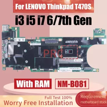 Материнская плата для ноутбука LENOVO Thinkpad T470S NM-B081 i3 i5 i7 6/7-го поколения с оперативной памятью 01ER060 01YR130 01ER070