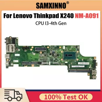 Материнская плата для ноутбука Lenovo Thinkpad X240, материнская плата для ноутбука I3-4th Gen NM-A091 04X5156 DDR3