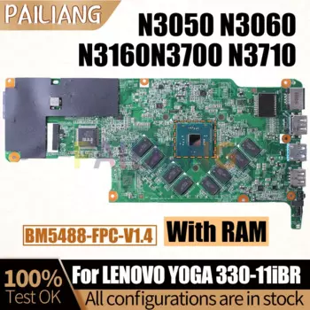 Материнская плата для ноутбука LENOVO Y0GA 330-11iBR BM5488-FPC-V1.4 N3050 N3060 N3160N3700 N3710, полностью протестированная материнская плата для ноутбука