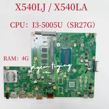 Материнская плата для ноутбука X540LA Материнская плата ASUS X540LJ CPU:I3-5005U SR27G RAM:4G DDR3 100% Test OK
