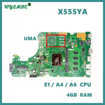 Материнская плата для ноутбука X555DG E1/A4/A6/A8/A10 CPU Материнская плата ASUS X555DA X555YA X555D X555Y X555YI K555D X555BA X555BP