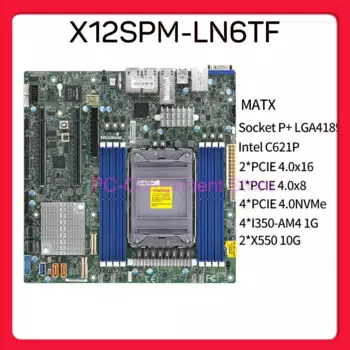 Материнская плата для сервера Supermicro LGA-4189/2*10GB DDR4-3200MHz C621P 12V DC M-ATX