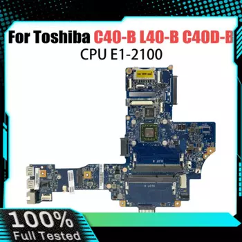 Материнская плата для Toshiba Satellite C40-B H 000078250 Материнская плата ноутбука EM6010 CPU DDR3 Полностью протестирована