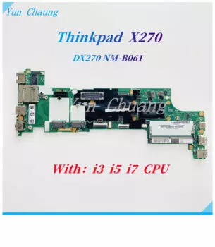 Материнская плата DX270 для ноутбука Lenovo Thinkpad X270 с процессором Core i3 i5 i7 DDR4 FRU:01LW723 01LW710 01HY521 01LW725