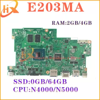 Материнская плата E203MA N4000 N5000 CPU 2GB/4GB-RAM 0GB/64GB-SSD материнская плата ASUS E203M E203MAR E203MAS L203MA W203MA R203MA E203NA