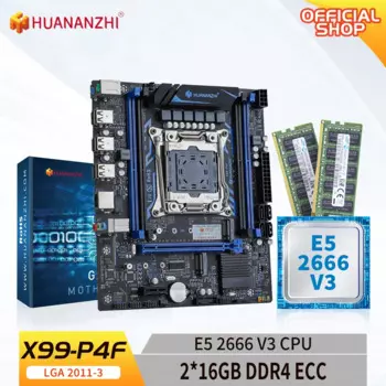 Материнская плата HUANANZHI X99 P4F LGA 2011-3 XEON X99 с Intel E5 2666 V3 и комбинированным комплектом памяти 2*16G DDR4 RECC NVME