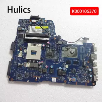 Материнская плата Hulics для Toshiba Satellite A660 A665 K000106370 HM55 NWQAA D29 LA-6062P