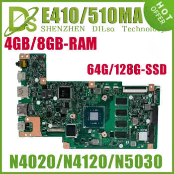 Материнская плата KEFU E410MA для ноутбука Asus E410MAS E510MA E410 E510M материнская плата с N4020 N4120 N5030 4G/8GB-RAM 64G 128G SSD