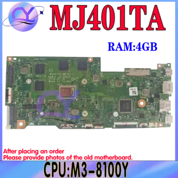 Материнская плата KEFU MJ401TA Материнская плата ASUS MJ401 MJ401T для ноутбука, CPU M3-8100Y 4GB-RAM