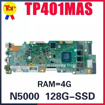 Материнская плата KEFU TP401MAS для ноутбука ASUS TP401MA TP401M R406MA, материнская плата N4000 N5000 4G или 8G-RAM 128G-SSD 100% рабочий