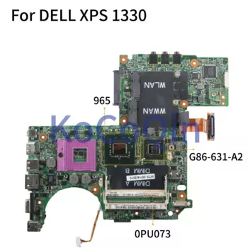 Материнская плата KoCoQin для ноутбука DELL XPS 1330 M1330 8600M, материнская плата 06247-1 CN-0PU073 0PU073 965 G86-631-A2 DDR2