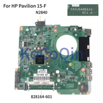 Материнская плата KoCoQin для ноутбука HP Pavilion 15-F 15-N DA0U8AMB6A0 828164-001 828164-601 N2840