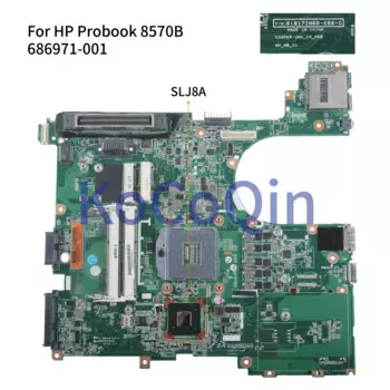 Материнская плата KoCoQin для ноутбука HP Probook 6570B 8570P, материнская плата 686971-001 686971-601 010172N00 SLJ8A