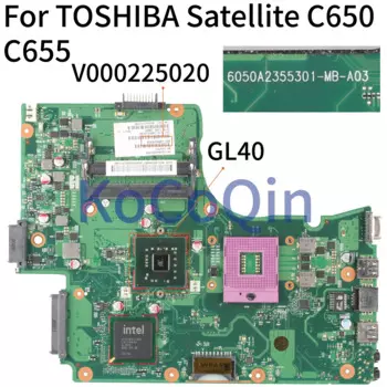 Материнская плата KoCoQin для ноутбука TOSHIBA Satellite C650 C655 Core GL40, материнская плата 6050A2355301-MB-A03 V000225020