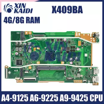 Материнская плата компьютера для ASUS VivoBook X409B M409BA M509B X509B X509BA, материнская плата для ноутбука A4-9125 A6-9225 A9-9425, процессор 4G 8G RAM