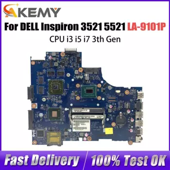 Материнская плата LA-9101P для Dell Inspiron 15 3521 2521 5521, материнская плата для ноутбука с процессором i3 i5 i7 3-го поколения DDR3 CN-05YGGX