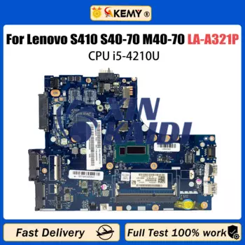 Материнская плата LA-A321P для Lenovo S410 S40-70 M40-70, материнская плата для ноутбука ZIUS6/S7 с процессором i5-4210U, работает хорошо