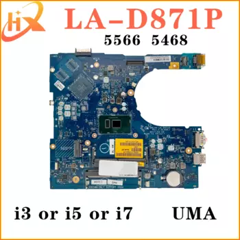 Материнская плата LA-D871P для Dell Inspiron 15 5566 5468, материнская плата для ноутбука i3 i5 i7 UMA 6-го поколения