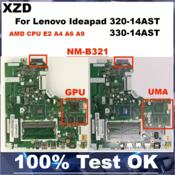 Материнская плата NM-B321 для Lenovo IdeaPad 330-14AST 320-14AST, материнская плата для ноутбука с процессором AMD E2-9000 A4-9120 A6-9220 A9-9420