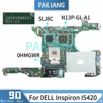 Материнская плата PAILIANG для ноутбука DELL Inspiron I5420, материнская плата CN-0HMGWR DA0R08MB6E4 SLJ8C N13P-GL-A1 DDR3 tesed