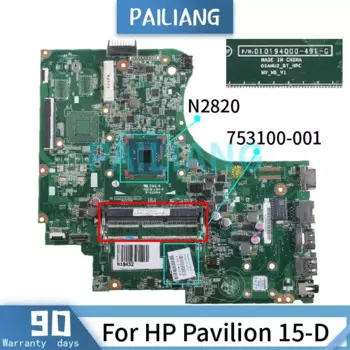 Материнская плата PAILIANG для ноутбука HP Pavilion 15-D N2820, материнская плата 010194 Q00 753100 -001 SR1SG DDR3 ПРОВЕРЕНО