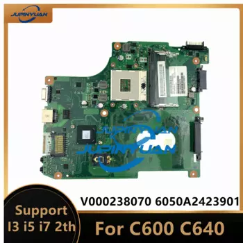Материнская плата V000238070 для ноутбука Toshiba Satellite C600 C640, материнская плата 6050A2423901-MB-A02, полностью протестирована