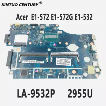 Материнская плата V5WE2 для ноутбука Acer LA-9532P E1-572 TMP255 с процессором 2955U DDR3 100%