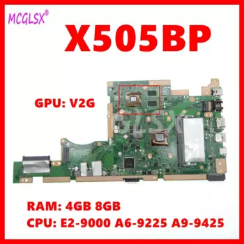 Материнская плата X505BP для ноутбука Asus K505B X505B X505BA A580B X505BAB материнская плата E2-9000 A9-9425 CPU 4GB/8GB-RAM V2G GPU
