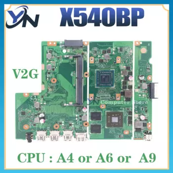 Материнская плата X540BP для ноутбука X540B A540 X540BA R540B F540B A540B K540B с процессором AMD Материнская плата ASUS A9-9425