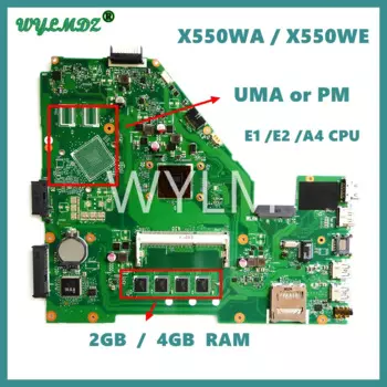 Материнская плата X550WE A4/E1/E2 CPU 2G/4G RAM UMA/PM для ASUS X550WE X550E X552W X550WA X550WAK X550W D552W F550W