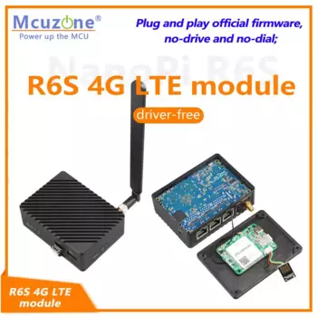 Модуль 4G LTE для NanoPi R6S R5S, Бесплатный драйвер CAT4, NL668-EU ZTE CAT4-EU debian Ubuntu friendlywrt qualcomm 4G