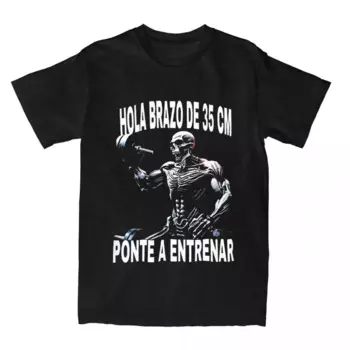 Мужская и женская футболка Calacas Chidas Gym T-shirt Harajuku Hola Brazo De 35 см Ponte A Entrenar Пляжная футболка Повседневная одежда Подарок