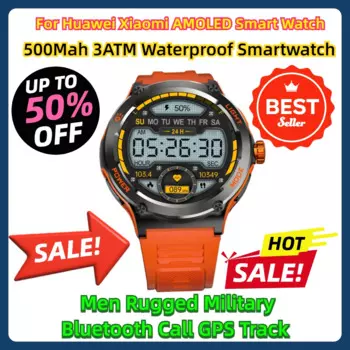 Мужские прочные военные Bluetooth-вызовы с GPS-треком 500 мАч, 3 атм, водонепроницаемые умные часы для Huawei Xiaomi AMOLED, умные часы