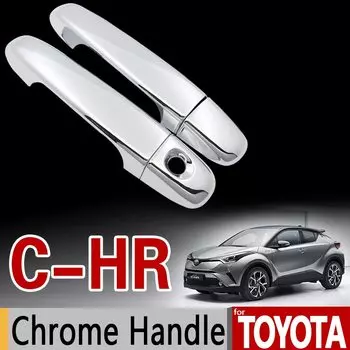 Набор хромированных накладок на ручки Toyota, для Toyota, C-HR, MK2, 2017, 2018, для CHR, C, HR, передние двери, автомобильные аксессуары, стикер, Стайлинг автомобиля