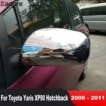 Накладка на зеркало заднего вида для Toyota Yaris XP90 5dr 2006 2007 2008 2009 2010 2011, хромированные автомобильные аксессуары, крышка боковых зеркал