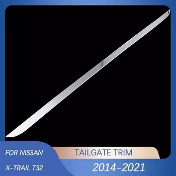 Наклейка на задний багажник автомобиля из нержавеющей стали, Декоративная полоса, отделка для Nissan X-trail Xtrail T32 2014-2021, аксессуары