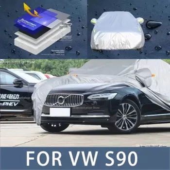 Наружная Защита Для VW S90, полноразмерные автомобильные Чехлы, снежный чехол, Солнцезащитный водонепроницаемый пыленепроницаемый внешний автомобильный аксессуар