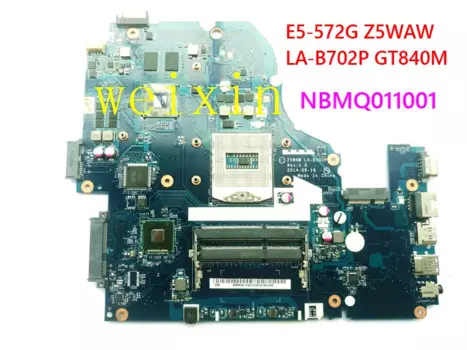 NBMQ 011001 Материнская плата для Acer Aspire E5-572G Z5WAW LA-B702P/w GT840M Graphic