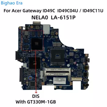 NELA0 LA-6151P для Acer Gateway ID49C04U ID49C11U ID49C материнская плата для ноутбука с GT330M 1GB-GPU MB.WMV02.001