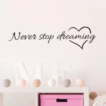 Наклейка для стен HonC "Never Stop Dreaming"