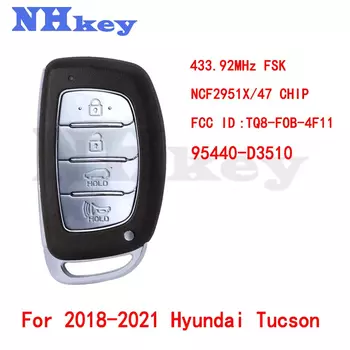 NHKEY 95440-D3510 TQ8-FOB-4F11 Умный ключ от ключа автомобиля 433,92 МГц FSK NCF29A1X 47 Чип для 2018 2019 2020 2021 Hyundai Tuc