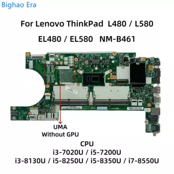 NM-B461 для Lenovo Thinkpad L480 L580, материнская плата для ноутбука с процессором i3-8130U i5-8350U i7 UMA FRU: 01LW293 01LW343 01LW375 02DC301