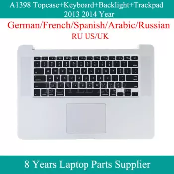 Ноутбук 15,4 дюйма A1398 Topcase 2013 2014 для Macbook A1398 немецкий французский испанский арабский русский США Великобритания клавиатура подсветка тачпад
